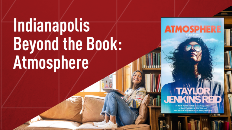 Indianapolis Beyond the Book: Atmosphere